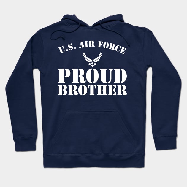 Best Gift for Army - Proud U.S. Air Force Brother Hoodie by chienthanit